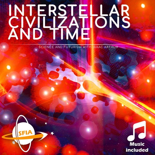 Interstellar Civilizations and Time