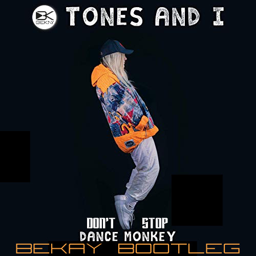 DON'T STOP MONKEY DANCE (BEKAY BOOTLEG)