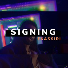 Signing - Ekassiri ( Original Mix )