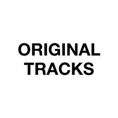 Original Tracks