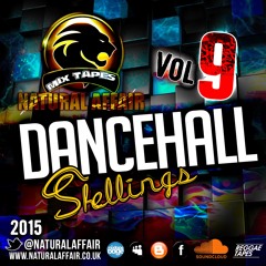 Natural Affair Dancehall Shelling's 9