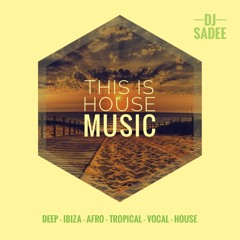 Deep Ibiza Afro Tropical Vocal House Mixtape Vol. 1