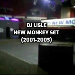 DJ Lisle New Monkey Set! (2001-2003)