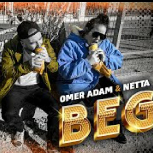 עומר אדם & נטע ברזילאי - BEG