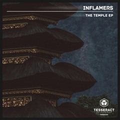 Inflamers - Just be - The Temple EP [TESREC037] OUT NOW