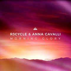 R3cycle & Anna Cavalli - Morning Glory (IBOGA TECH) Release 27.1