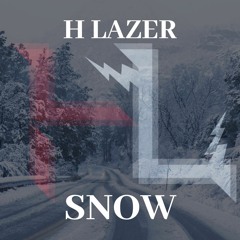 H Lazer - Snow