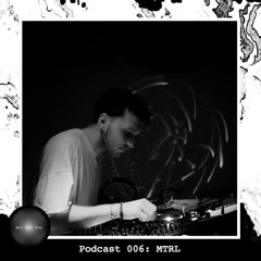 Art Bei Ton Podcast 006: MTRL