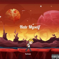 hate myself (prod. sketchmyname / marrybeats)