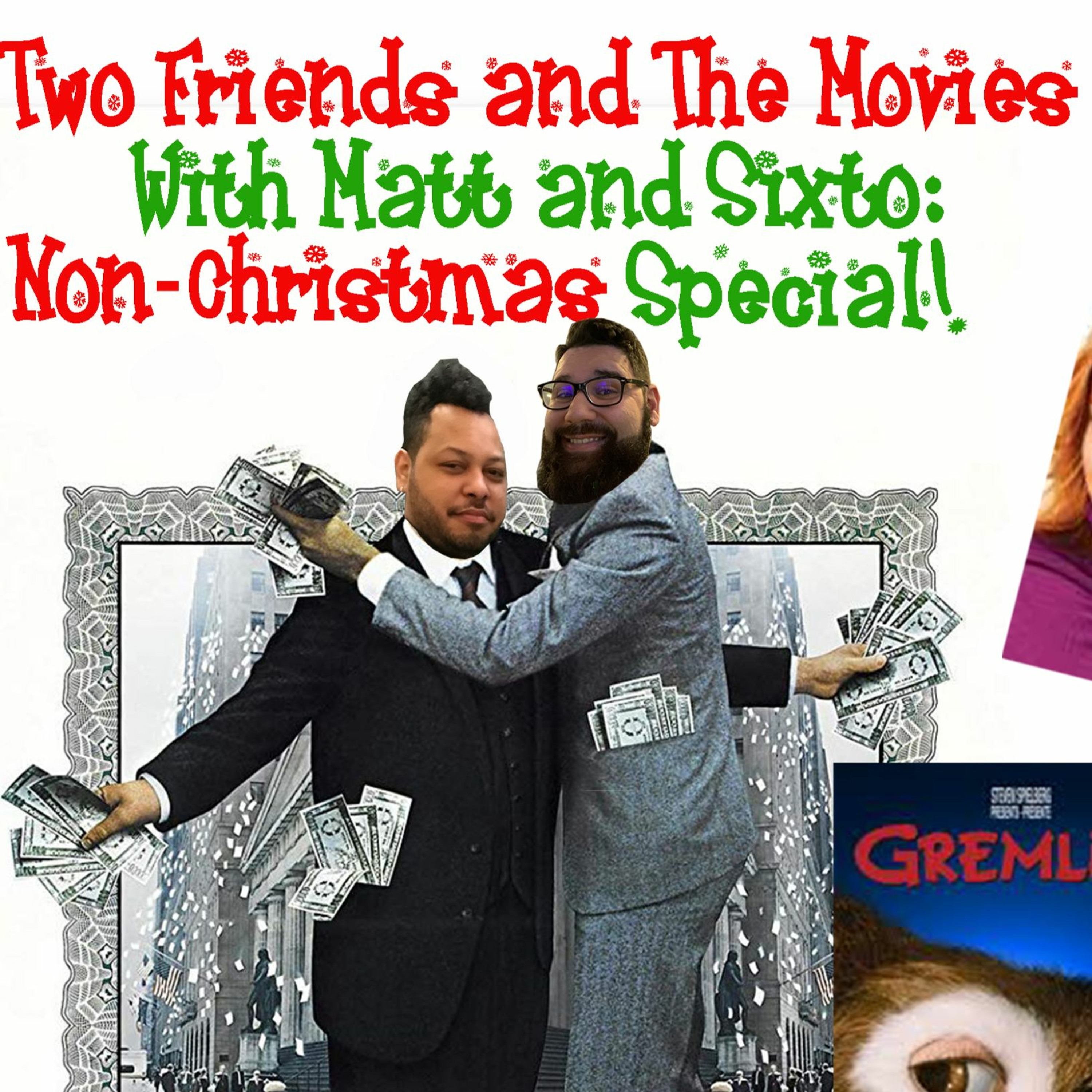 Two Friends and The Movies with Matt and Sixto