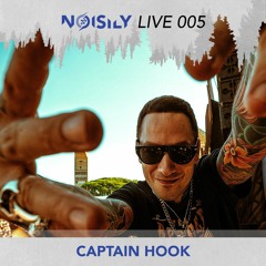 Noisily LIVE 005 - Captain Hook