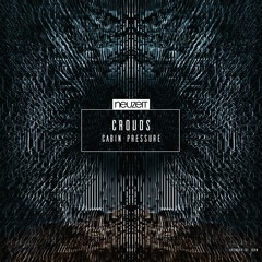 Crouds - Cabin Pressure LP [Neuzeit 042]