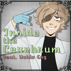 Yohioloid / Inside the Cerebrum [Original Song]