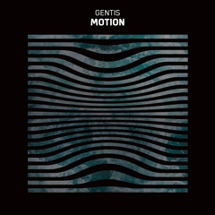 Gentis - Motion