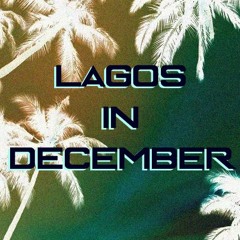 LAGOS IN DECEMBER