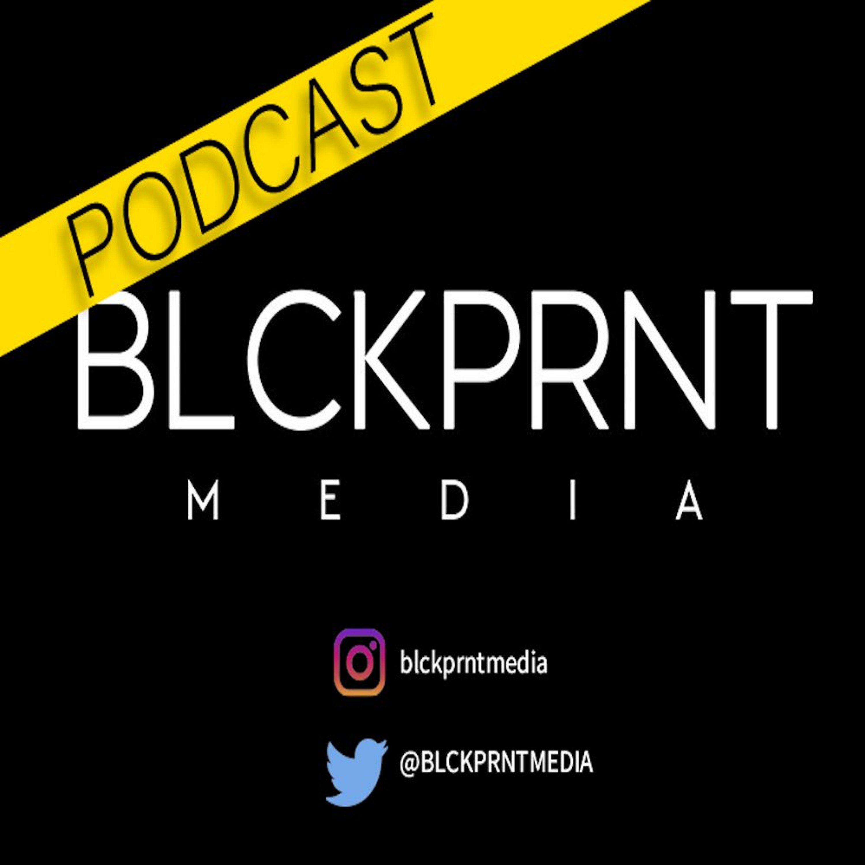 BLCKPRNT Podcast