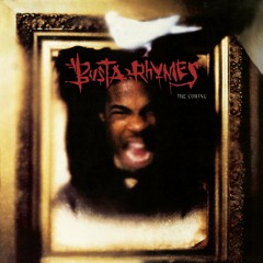 Busta Rhymes - The Coming full album