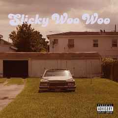 Slicky Woo Woo