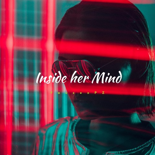 FauzexPZ - Inside Her Mind (Original Mix)