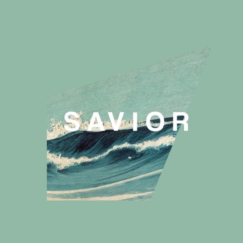 Savior | Feat. Nainoa Proctor