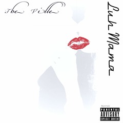 Luh Mama - The Ville