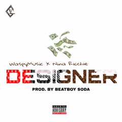 Designer (X. Nina Ricchie)