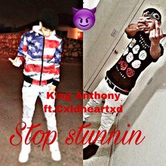 King Anthony ft cxldheartxd " Stop Stunnin"