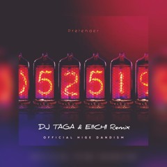Pretender (DJ TAGA & EIICHI Remix)