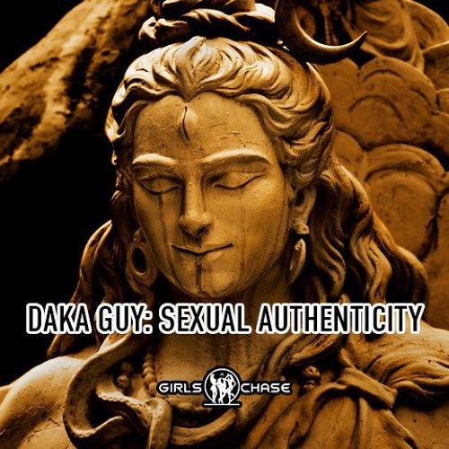 19: Daka Guy | Sexual Authenticity