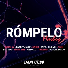 Dani Cobo - Rompelo Mashup