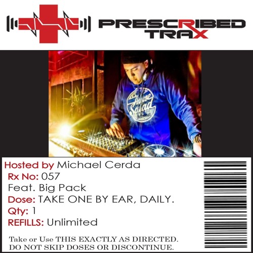 Prescribed Trax Sessions - Rx#057 feat. Big Pack