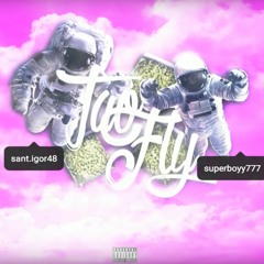 $ant Igor - Tão Fly Feat. SuperBoy(Prod. Lincoln)