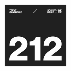 TRENT CANTRELLE - SOUNDS LIKE RADIO SLR212