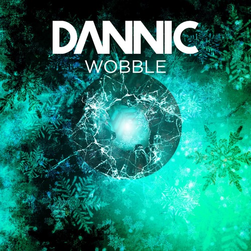 Dannic - Wobble (Extended Mix) FREE DOWNLOAD