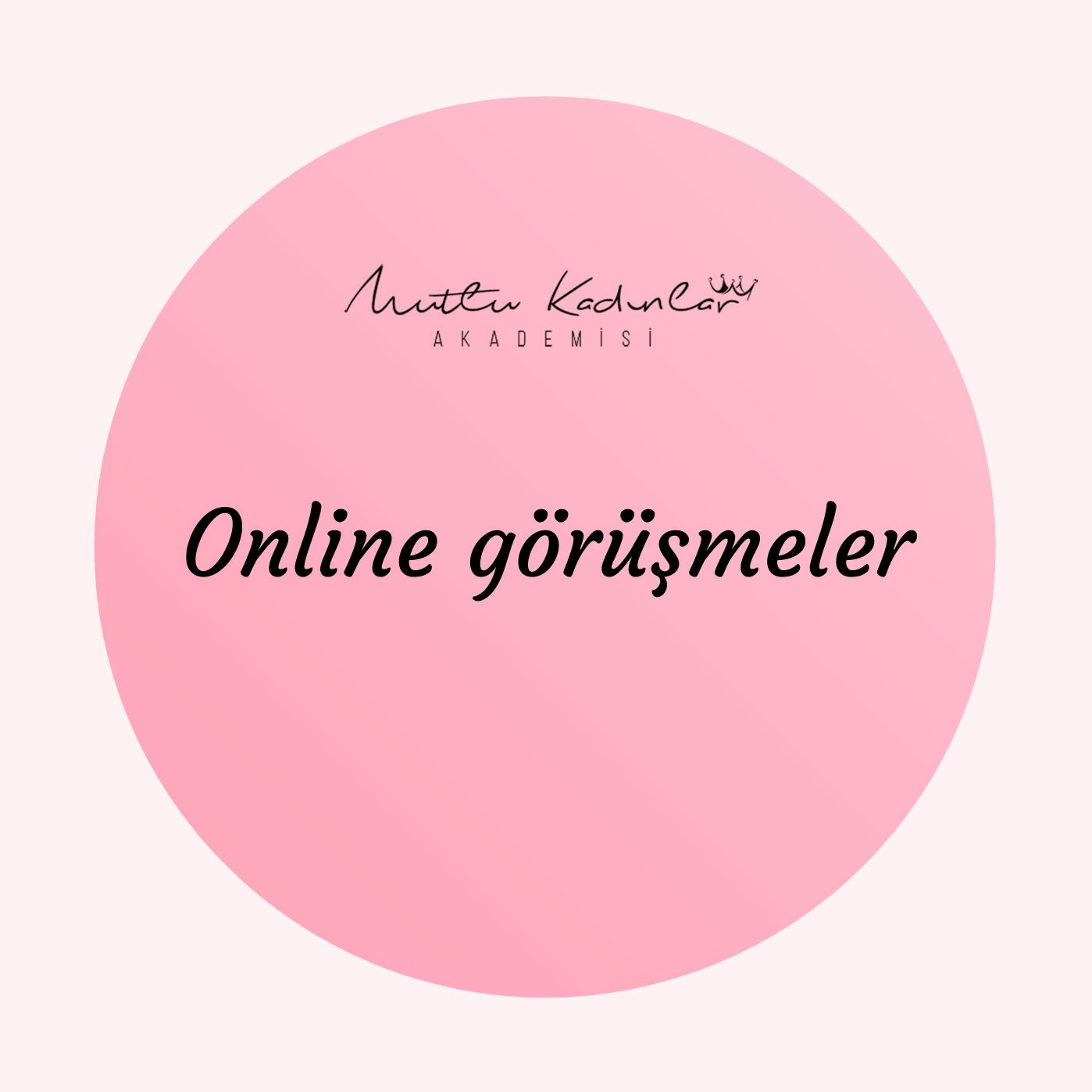 Mutlu Kadınlar Akademisi