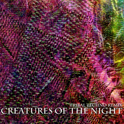 Creatures Of The Night (Peter Heckmann Collab - Extended Techno Remix)