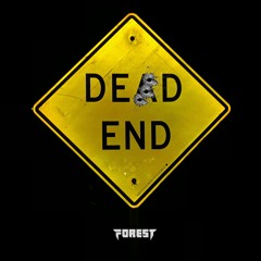 Dead End(ft. Shawn Foxx)