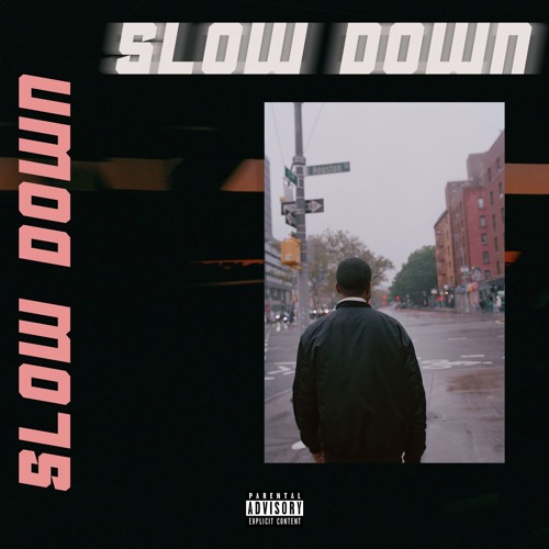 Stream Slow Down by Rellz | Listen online for free on SoundCloud