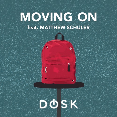 Moving On (feat. Matthew Schuler)