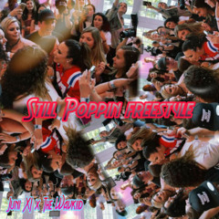 Still Poppin Freestyle (Juni XI x The Wavkiid)