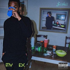 Sishii - My EX