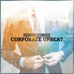Corporate Upbeat - Business & Presentation Background Music Instrumental (FREE DOWNLOAD)