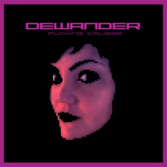 DEWANDER - Your Name (Resurrected)