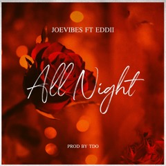 All Night Ft Eddiishaban