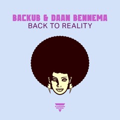Backub & Daan Bennema - Back To Reality