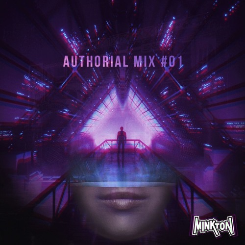 Minkton [ Authorial Mix #01 ] Free Download