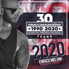 ENRICO MELONI - MUCCASSASSINA 30 YEARS - In The Mix #051 2K20