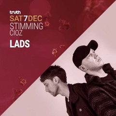 LADS at Truth presents Stimming and Cioz (7th December 2019)[Johannesburg]