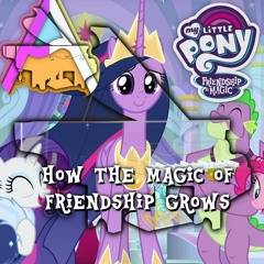 MLP:FIM - How The Magic of Friendship Grows Piano Cover