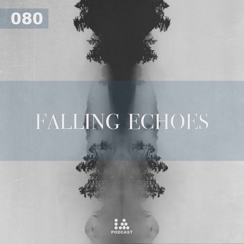 IA Podcast | 080: Falling Echoes